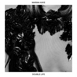 Marina Kaye - Double Life